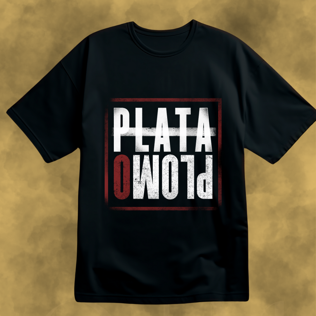 PLATA O PLOMO TEE