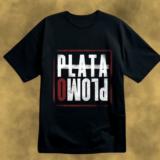 PLATA O PLOMO TEE